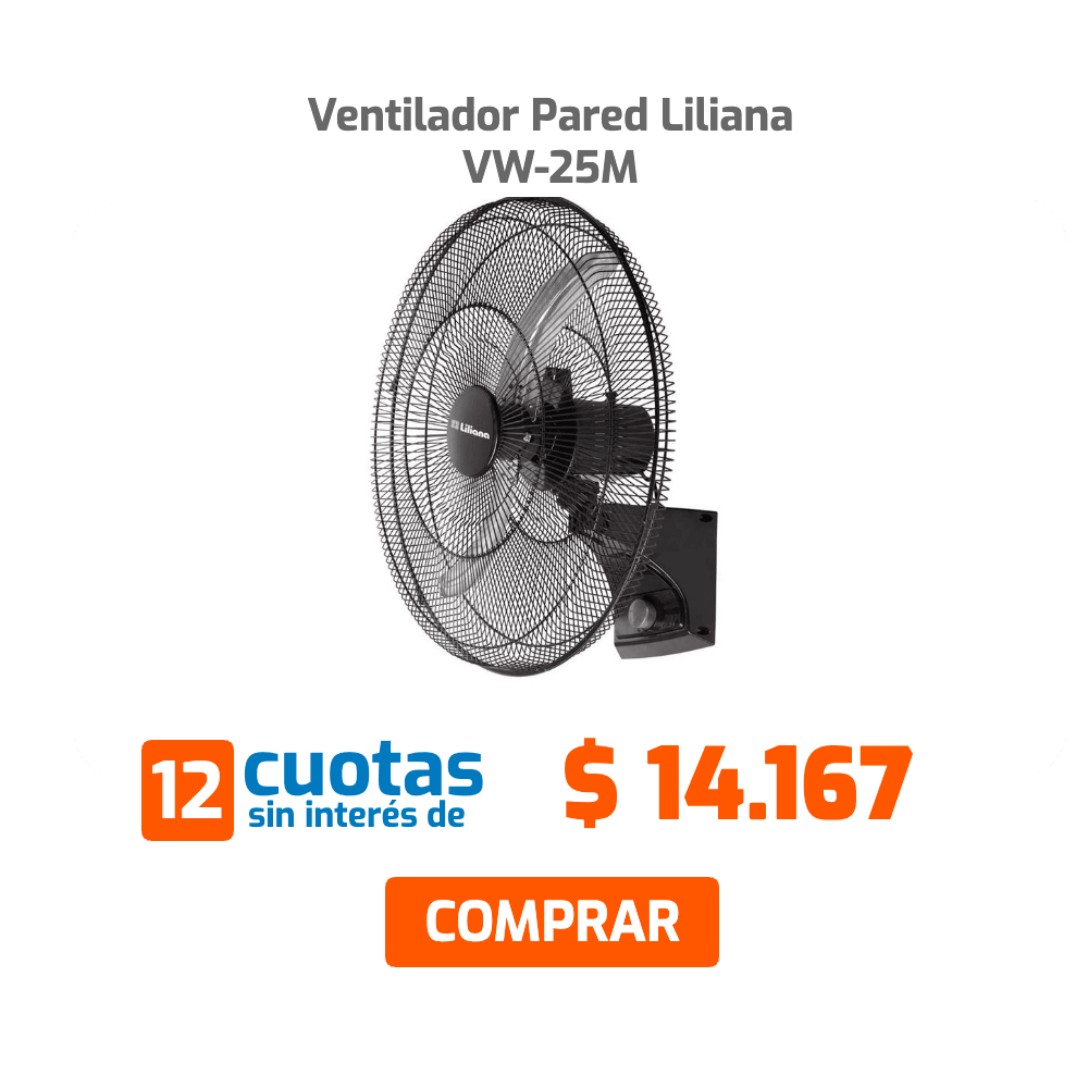 Ventilador Pared Liliana VW-25M 12 cuotas sin interés de $ 14.167 COMPRAR